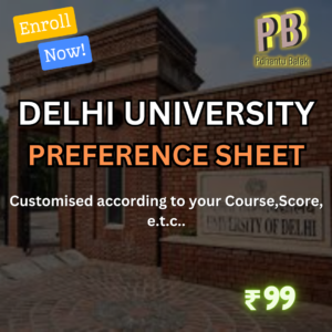 Delhi University CUET UG Preference Sheet - Affordable & Comprehensive